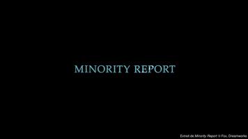 Extrait de « Minority Report » © Fox, Dreamworks
